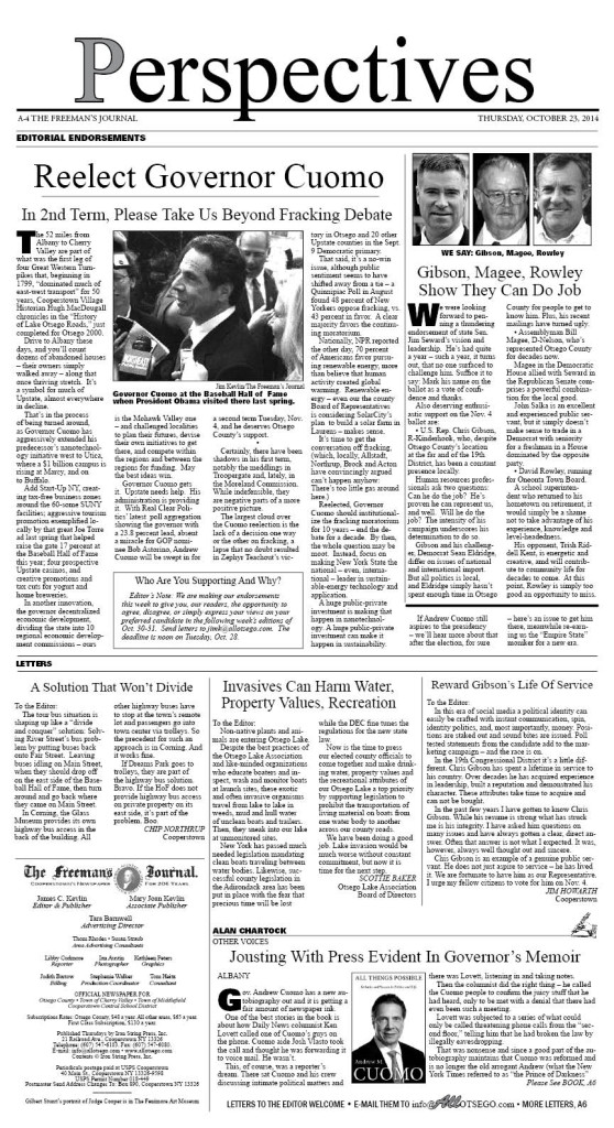 The Freeman's Journal, Coopertown's newspaper for 206 years, and Hometown Oneonta have endorsed Gov. Andrew Cuomo for a second term in the editions of Oct. 23-24, which go on the newsstands on Wednesday. The newspapers also endorsed U.S. Rep. Chris Gibson and Assemblyman Bill Magee for reelection.