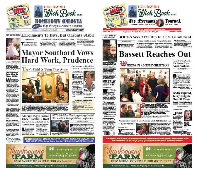 This week's Hometown Oneonta includes exclusive interview with the new mayor, Russ Southard. Both newspapers have report on ONC BOCES forecast that enrollment in the region will drop 18 percent in a decade and a half, but Cooperstown Central is facing a 30 percent drop.