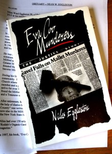 His "Eva Coo Murderess," on a celebrated 1934 murder case, is now in its second printing.