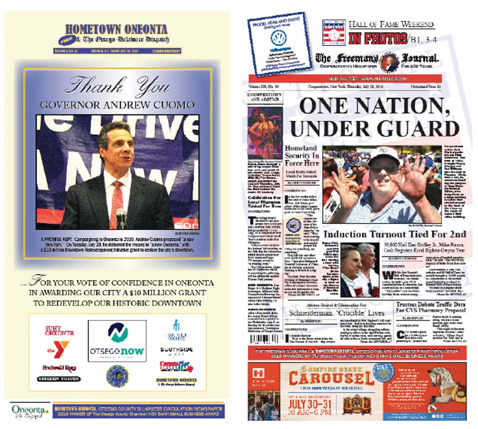 How much good economic news can we stand? Plenty, judging from this week's editions. The front page of Hometown Oneonta is a poster celebrating Governor Cuomo's choice of Oneonta as recipients of a $10 million Downtown Revitalization grant, an award aimed at nudging the City of the Hills over the "tipping point" to renewed prosperity. The Freeman's Journal records the good economic news from the huge, just-completed Inductions of Ken Griffey Jr. and Mike Piazza, which brought the second-largest crowd – an estimated 50,000 – to the county last weekend. Plus, photo after photo of local people enjoying all that Induction Weekend has to offer.